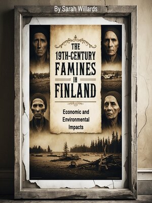 cover image of The 19th-Century Famines in Finland